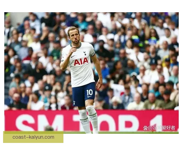 哈里·凯恩头球能力持续提升，展现出强大的进攻威胁