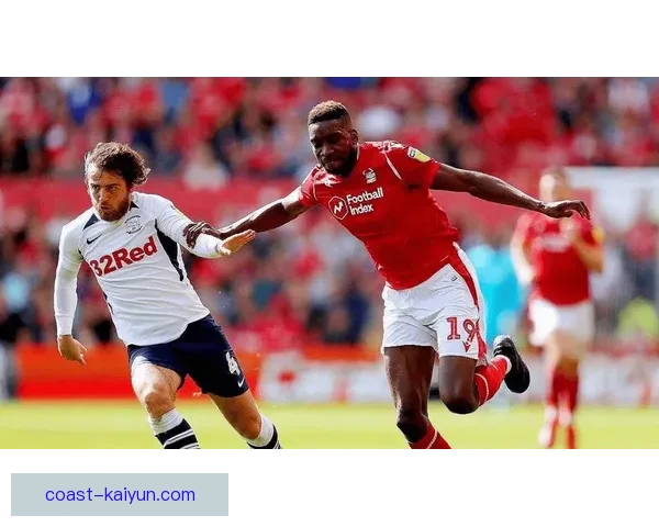 诺丁汉近期攻防平衡，表现稳健值得关注